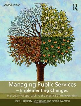 portada Managing Public Services - Implementing Changes: A Thoughtful Approach to the Practice of Management (en Inglés)