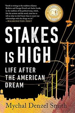 portada Stakes is High: Life After the American Dream (en Inglés)