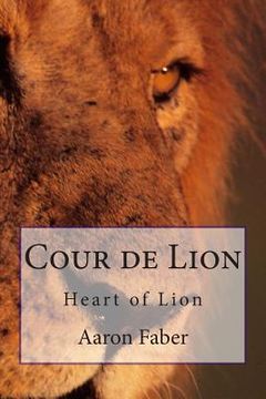 portada Cour de Lion: Heart of Lion (en Inglés)