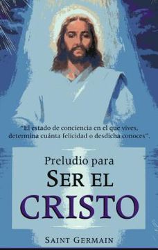 portada Preludio Para Ser El Cristo (in Spanish)