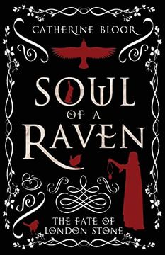 portada Soul of a Raven - the Fate of London Stone (in English)