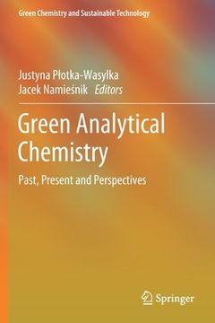 portada Green Analytical Chemistry: Past, Present and Perspectives (en Inglés)