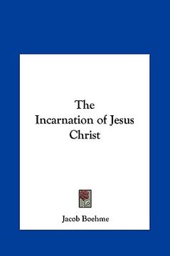 portada the incarnation of jesus christ (en Inglés)