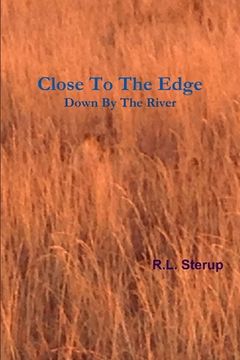 portada Close To The Edge Down By The River (en Inglés)