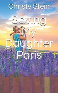 portada Saving My Daughter Paris