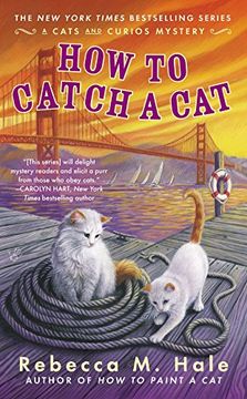portada How to Catch a cat (Cats and Curios Mystery) (en Inglés)