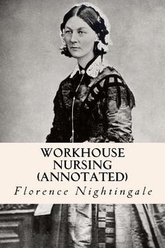 portada Workhouse nursing (annotated) (en Inglés)