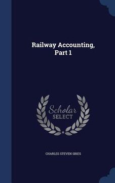 portada Railway Accounting, Part 1