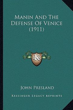 portada manin and the defense of venice (1911) (in English)