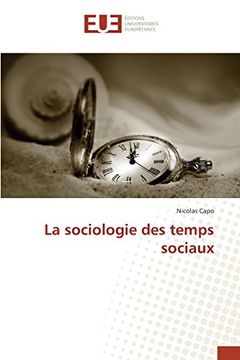 portada La sociologie des temps sociaux (French Edition)