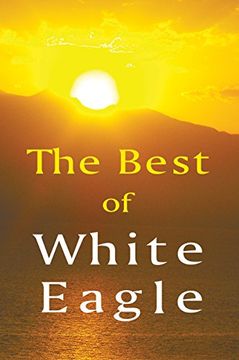 portada The Best of White Eagle: The Essential Spiritual Teacher