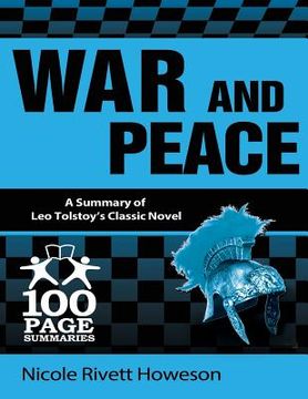 portada War and Peace: 100 Page Summaries (en Inglés)