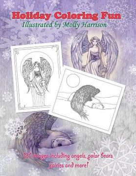 portada Holiday Coloring Fun by Molly Harrison: Angels, Polar Bears, Fairies, and More! (en Inglés)