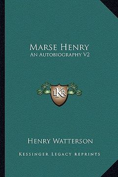 portada marse henry: an autobiography v2 (en Inglés)