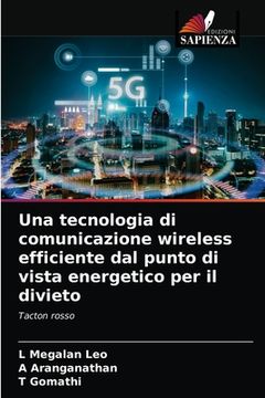 portada Una tecnologia di comunicazione wireless efficiente dal punto di vista energetico per il divieto (in Italian)
