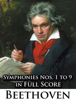 portada Ludwig Van Beethoven - Symphonies Nos. 1 to 9 in Full Score (en Inglés)
