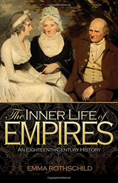 portada The Inner Life of Empires: An Eighteenth-Century History (en Inglés)