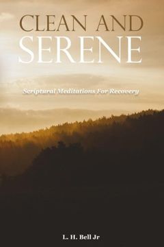 portada Clean and Serene: Scriptural Meditations for Recovery