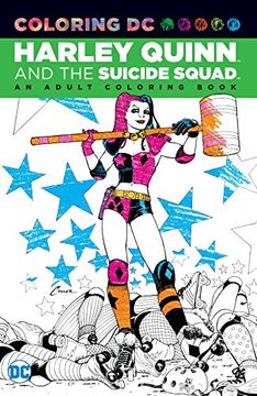 portada Harley Quinn & the Suicide Squad an Adult Coloring Book (Coloring dc) (libro en Inglés)
