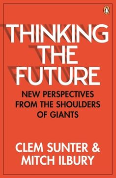 portada Thinking the Future: New Perspectives from the Shoulders of Giants (en Inglés)