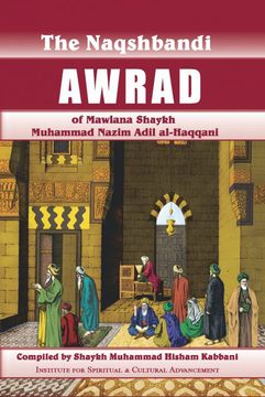 portada Naqshbandi Awrad of Mawlana Shaykh Muhammad Nazim Adil Al-Haqqani (en Inglés)