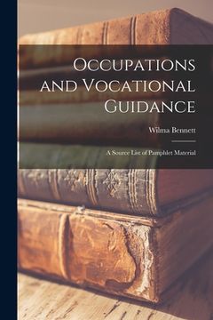 portada Occupations and Vocational Guidance: A Source List of Pamphlet Material (en Inglés)