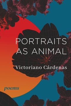 portada Portraits as Animal: Poems (en Inglés)