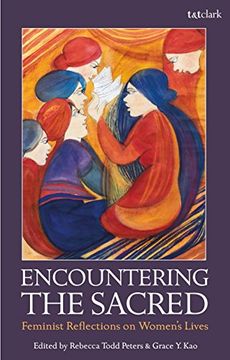 portada Encountering the Sacred: Feminist Reflections on Women's Lives (en Inglés)