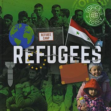 portada Refugees (Topics Today) (en Inglés)