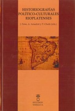 portada Historiografías Político-culturales Rioplatenses (in Spanish)