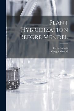 portada Plant Hybridization Before Mendel