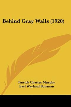 portada behind gray walls (1920) (en Inglés)