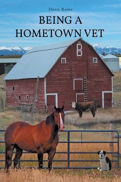 portada Being a Home Town Vet (in English)