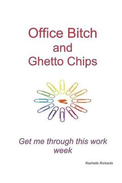 portada Office Bitch and Ghetto Chips - Get me through this work week (en Inglés)