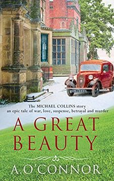 portada A Great Beauty: The Michael Collins Story (a Great Beauty: The Michael Collins Story An Epic Story of War, Love, Suspense, Betrayal and Murder) (en Inglés)