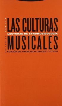 portada Las Culturas Musicales: Lecturas de Etnomusicología (Estructuras y Procesos. Antropología) (in Spanish)