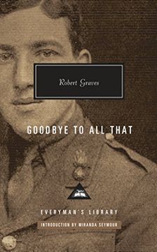 portada Goodbye to all That (Everyman's Library Contemporary Classics) (in English)