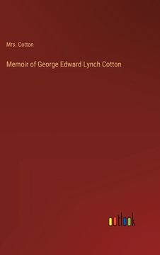 portada Memoir of George Edward Lynch Cotton (in English)