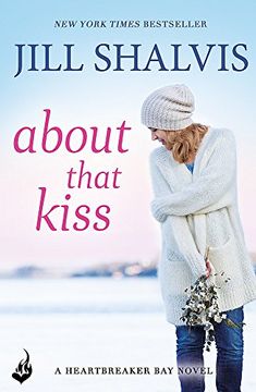 portada About That Kiss: Heartbreaker Bay Book 5