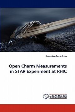 portada open charm measurements in star experiment at rhic (en Inglés)