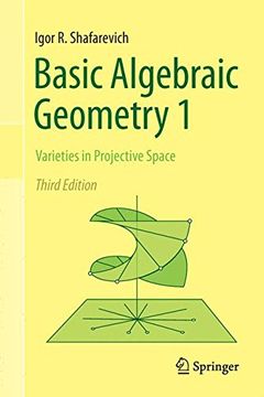 portada Basic Algebraic Geometry 1: Varieties in Projective Space (en Inglés)