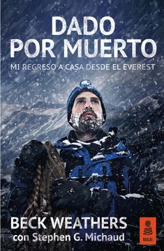 portada Dado por Muerto: Mi Regreso a Casa Desde el Everest