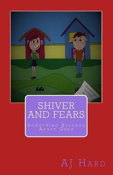 portada Shiver and Fears: Something Strange About Greg (en Inglés)