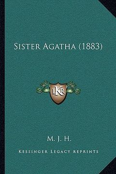 portada sister agatha (1883) (in English)