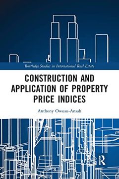 portada Construction and Application of Property Price Indices (Routledge Studies in International Real Estate) (en Inglés)