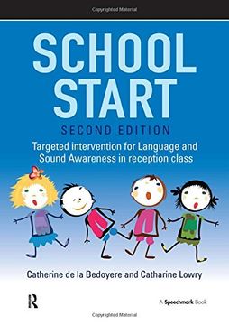 portada School Start: Targeted Intervention for Language and Sound Awareness in Reception Class, 2nd Edition (en Inglés)