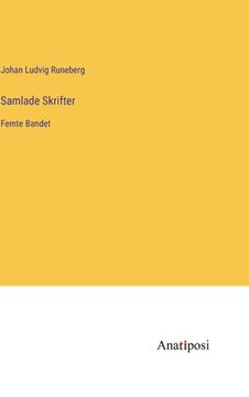 portada Samlade Skrifter: Femte Bandet (in Swedish)