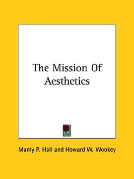 portada the mission of aesthetics (en Inglés)