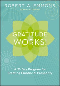 portada gratitude works!: a 21-day program for creating emotional prosperity