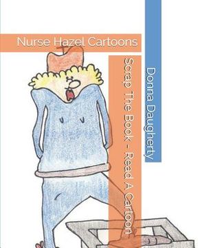 portada Scrap The Book - Read A Cartoon: Nurse Hazel Cartoons (en Inglés)